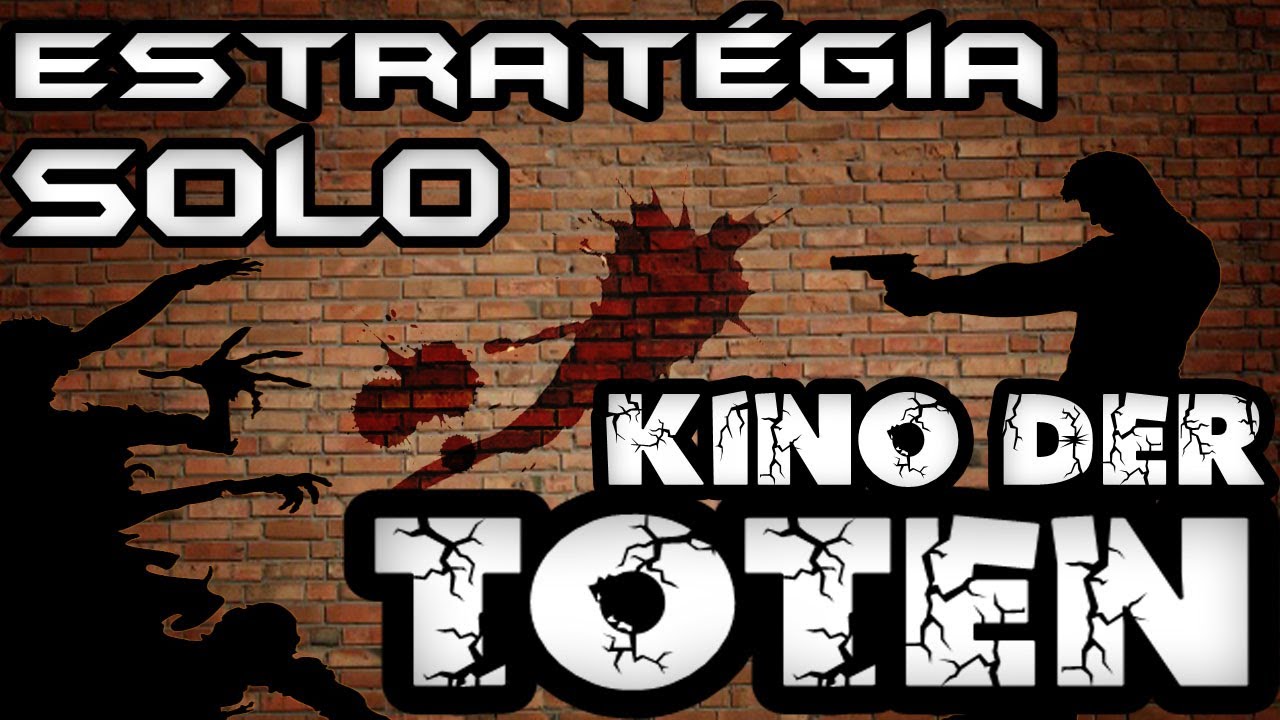 Zombies | Melhor Estrat&eacute;gia SOLO - Kino der Toten + M&uacute;sica