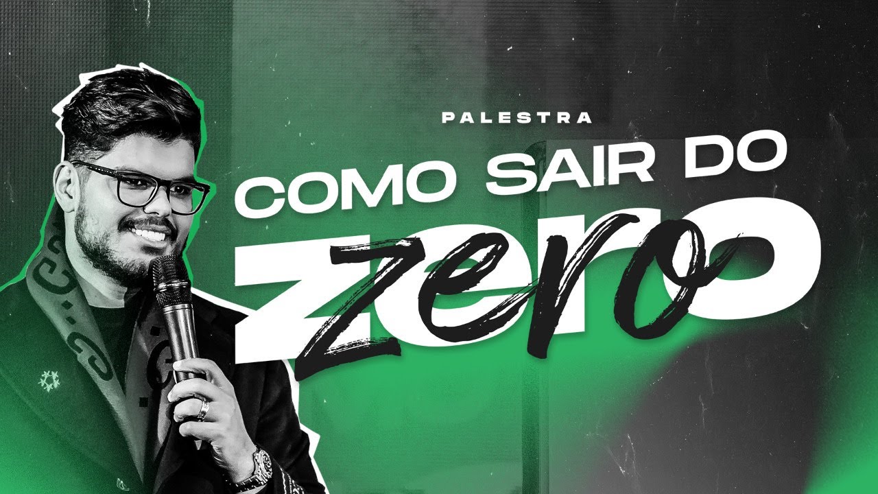 COMO SAIR DO ZERO - Shirleyson Kaisser