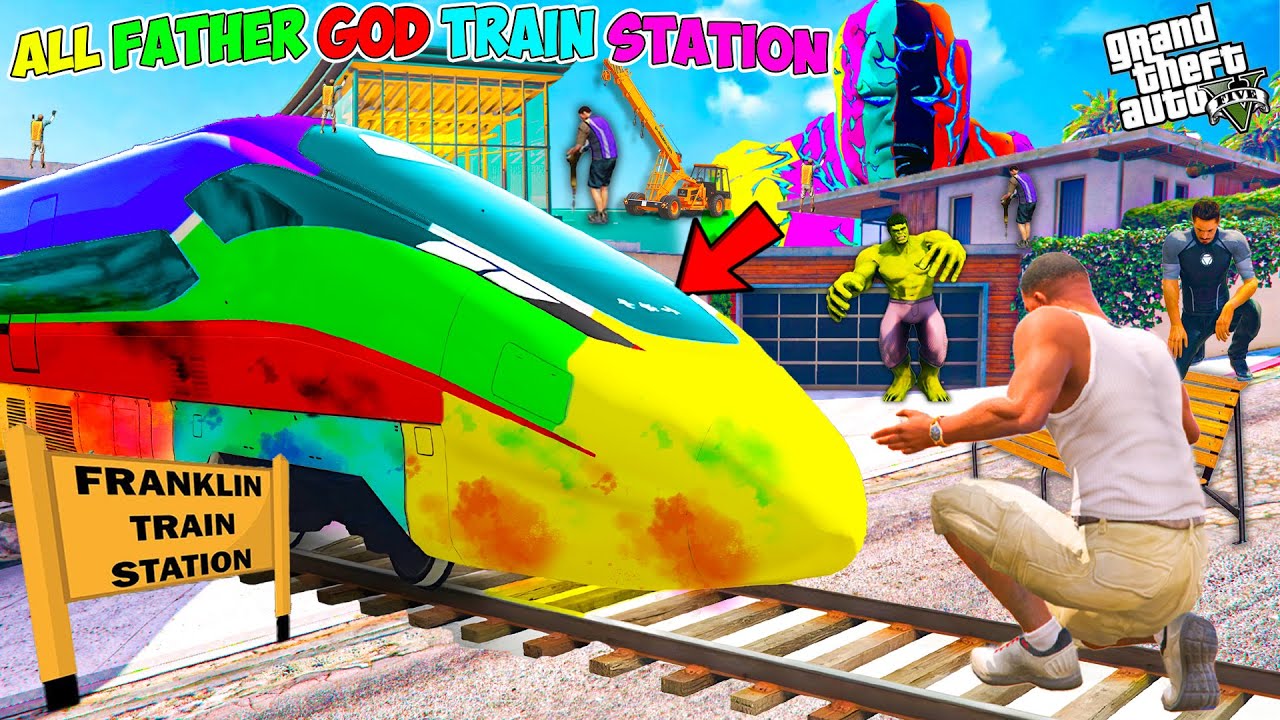 Franklin Made All Father God Bullet Train Station In Front Of His House.. | GTA 5 AVENGERS