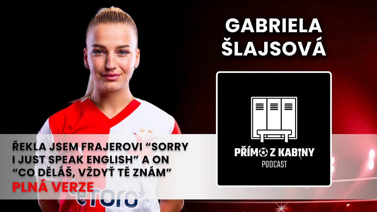 Gabriela Šlajsová (PLNÁ VERZE)