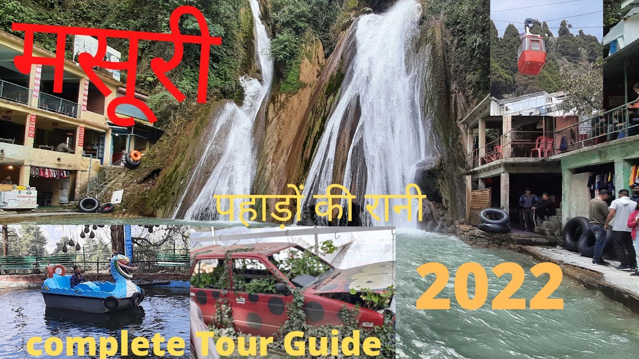 Mussoorie Tourist Places | Mussoorie Travel Guide | Mall Road, Rope way, Company Garden, Kempty Fall