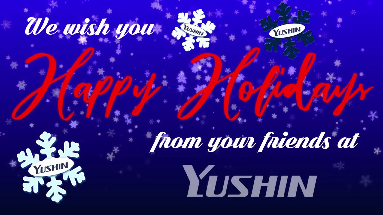Yushin America wishes ALL Friends & Family Happy Holidays!