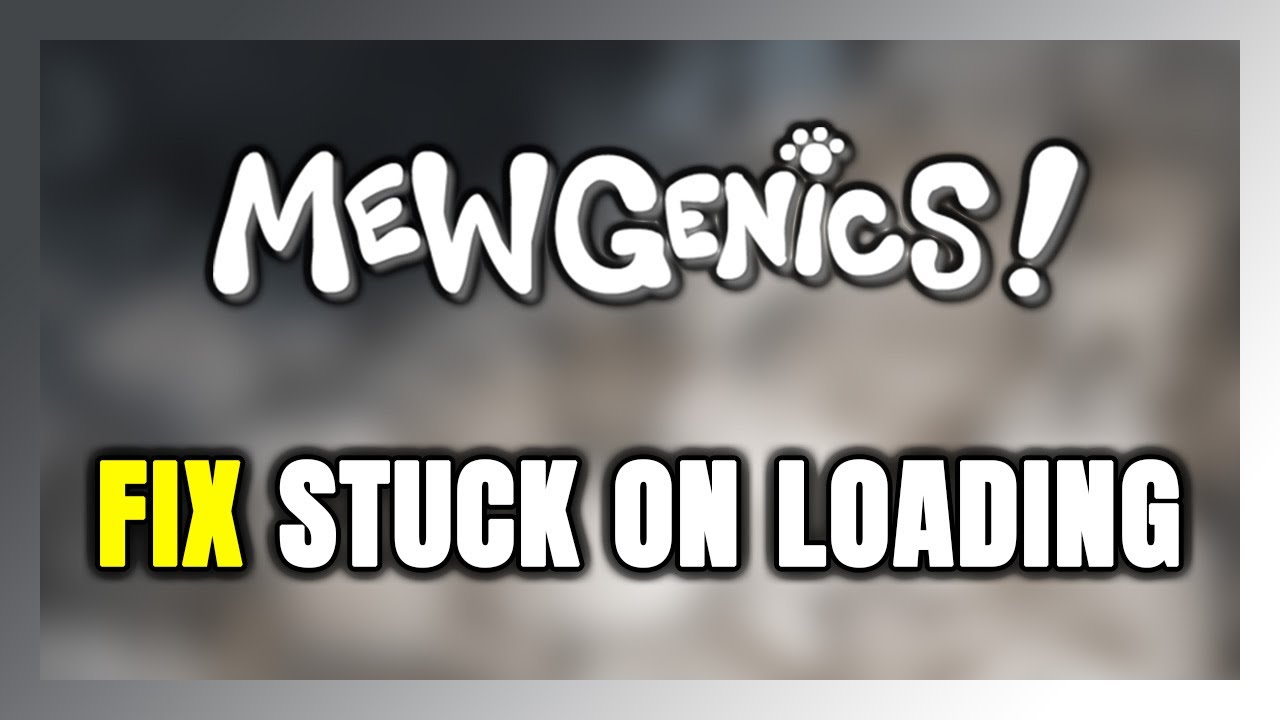 How to FIX Mewgenics Stuck on Loading Screen / Not Loading