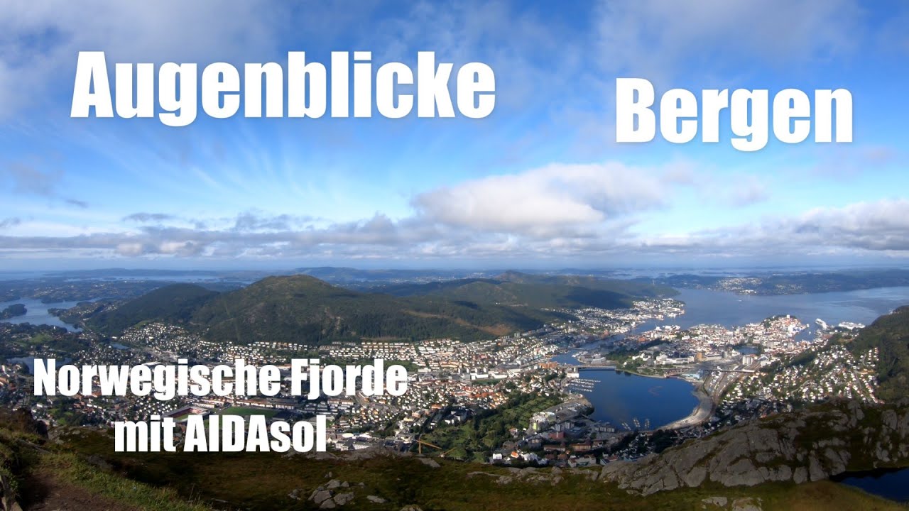 Norwegische Fjorde - Teil 2/8 - Bergen + Berg Ulriken - AIDAsol - Augenblicke - 07.08 - 17.08.2019