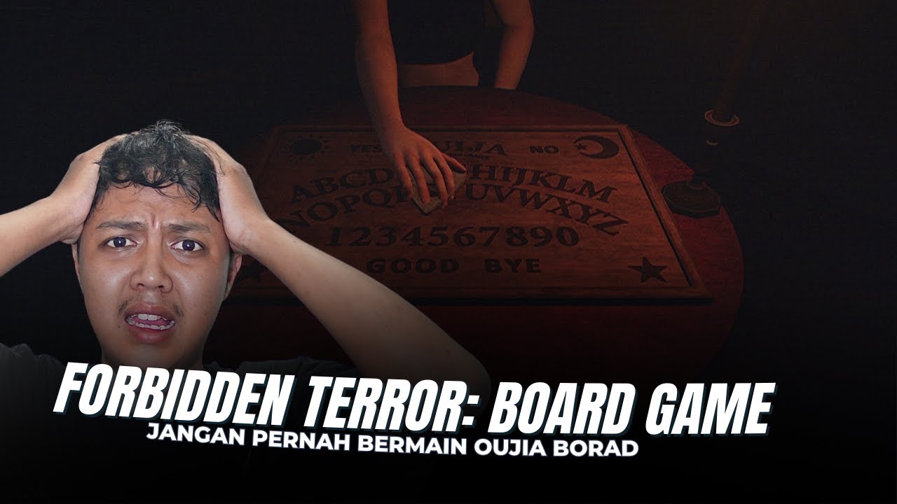 Akibat dari Bermain OUIJA BOARD... | Forbidden Terror: Board Game