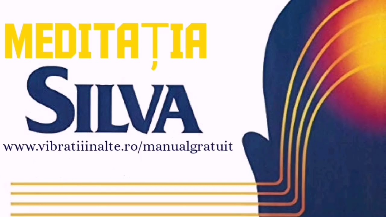 Meditația SILVA | Metoda Silva | Meditație ghidată pentru relaxare fizică | Vibrații Înalte