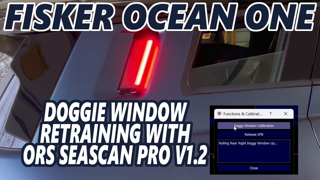 Fisker Ocean - Doggie Window Retraining with ORS SeaScan Pro V1.2