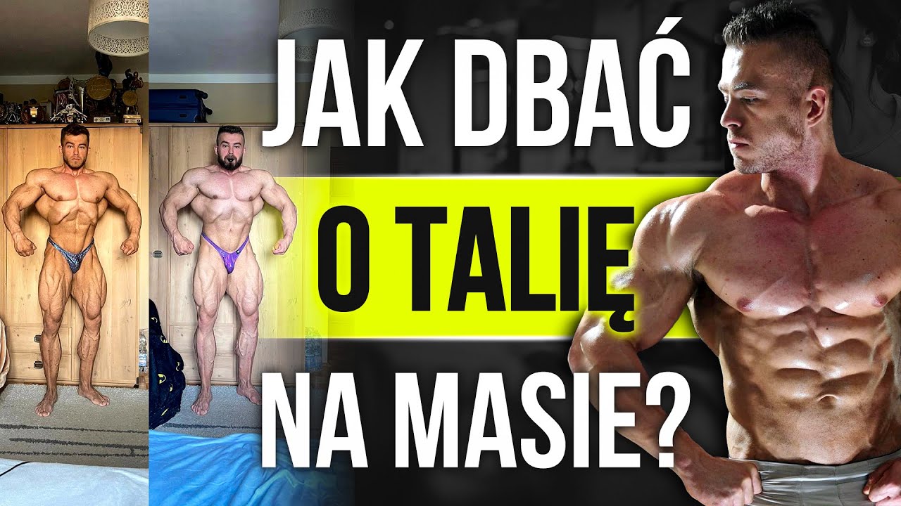 Jak dbać o talię na masie?
