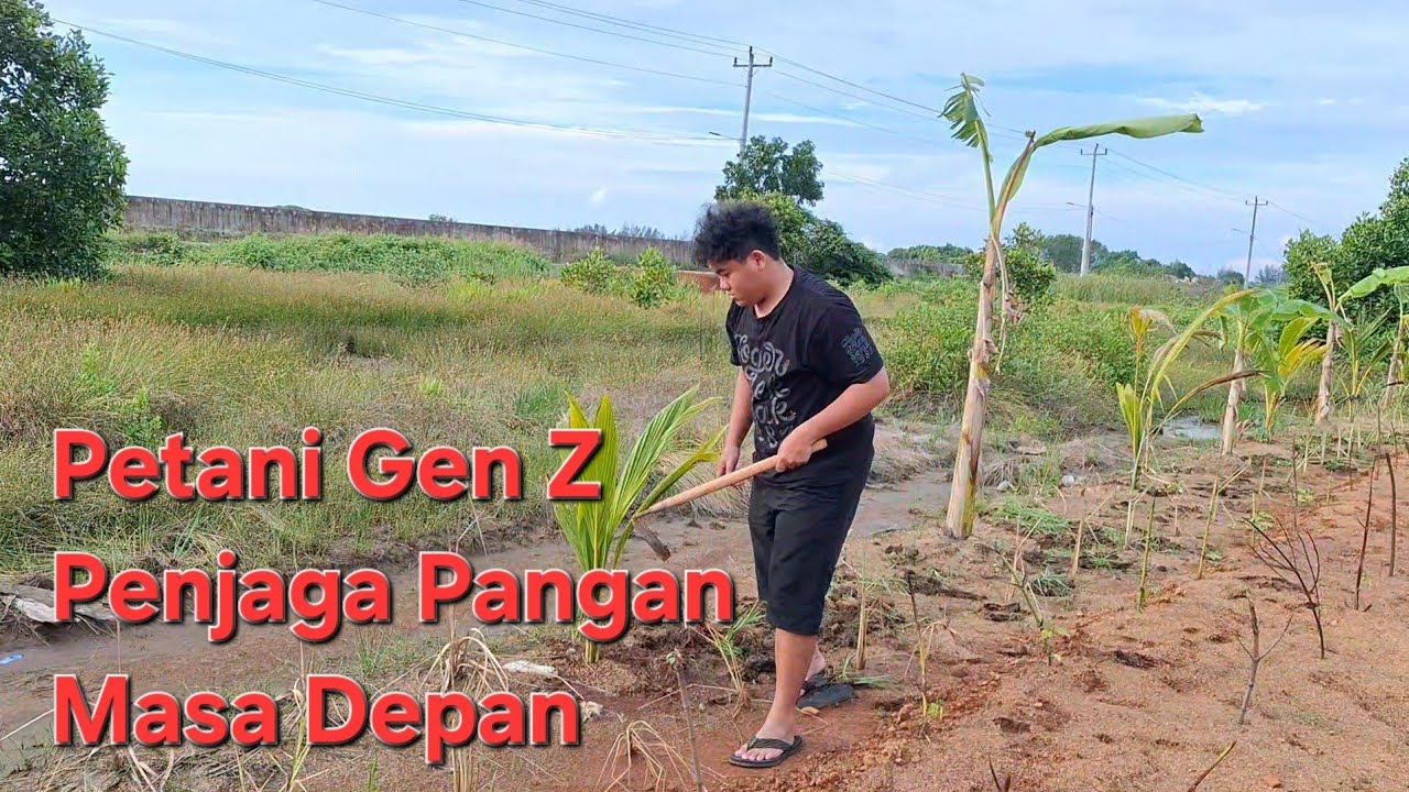 Petani Gen Z...Penjaga Ketahanan Pangan Masa Depan
