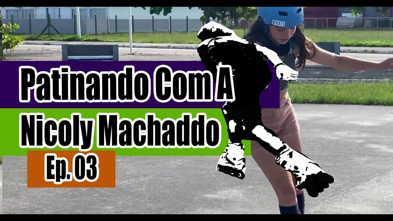 Patinando com a Nicoly Machado - Aprendendo Slalom parte 02 - Ep.03