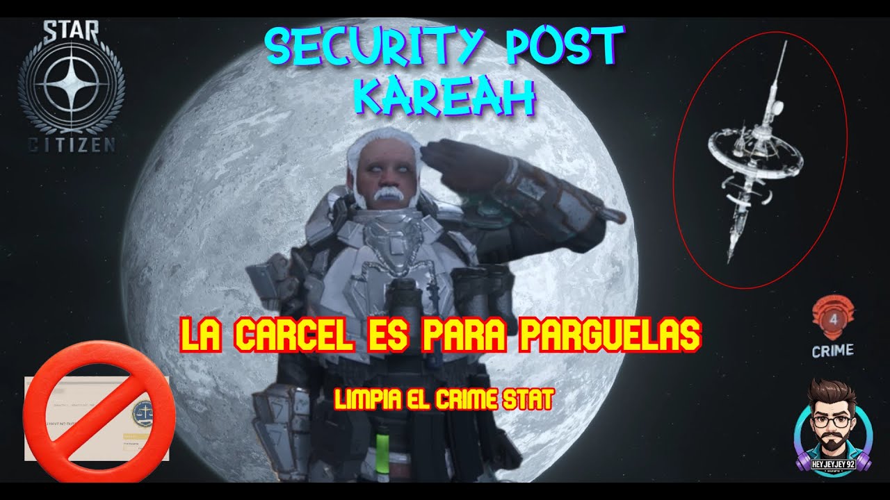 Star Citizen: Security Post Kareah. Tutorial quitar el crimen