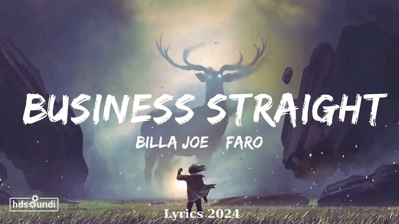 BILLA JOE & FAROON - BUSINESS STRAIGHT  || Music McConnell