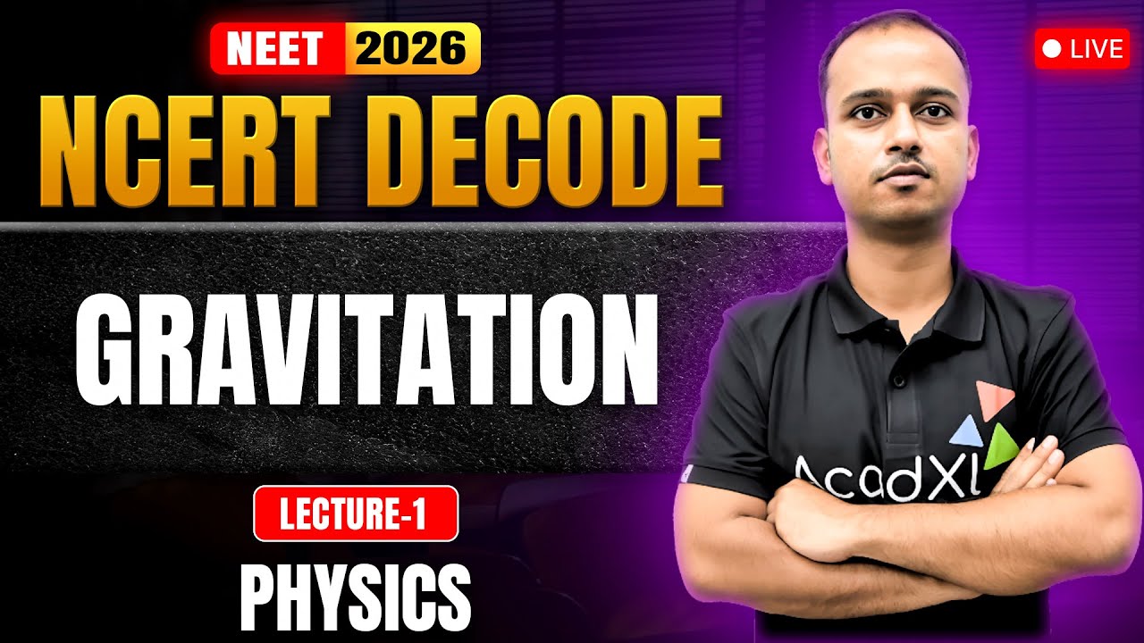 Gravitation | NCERT DECODE &ndash; Rise of Scholars | NEET 2026 Physics 📌