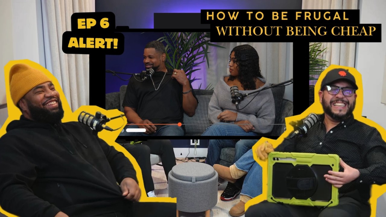 How To Be Frugal Without Being Cheap | Justified Riches Podcast - EP. 6