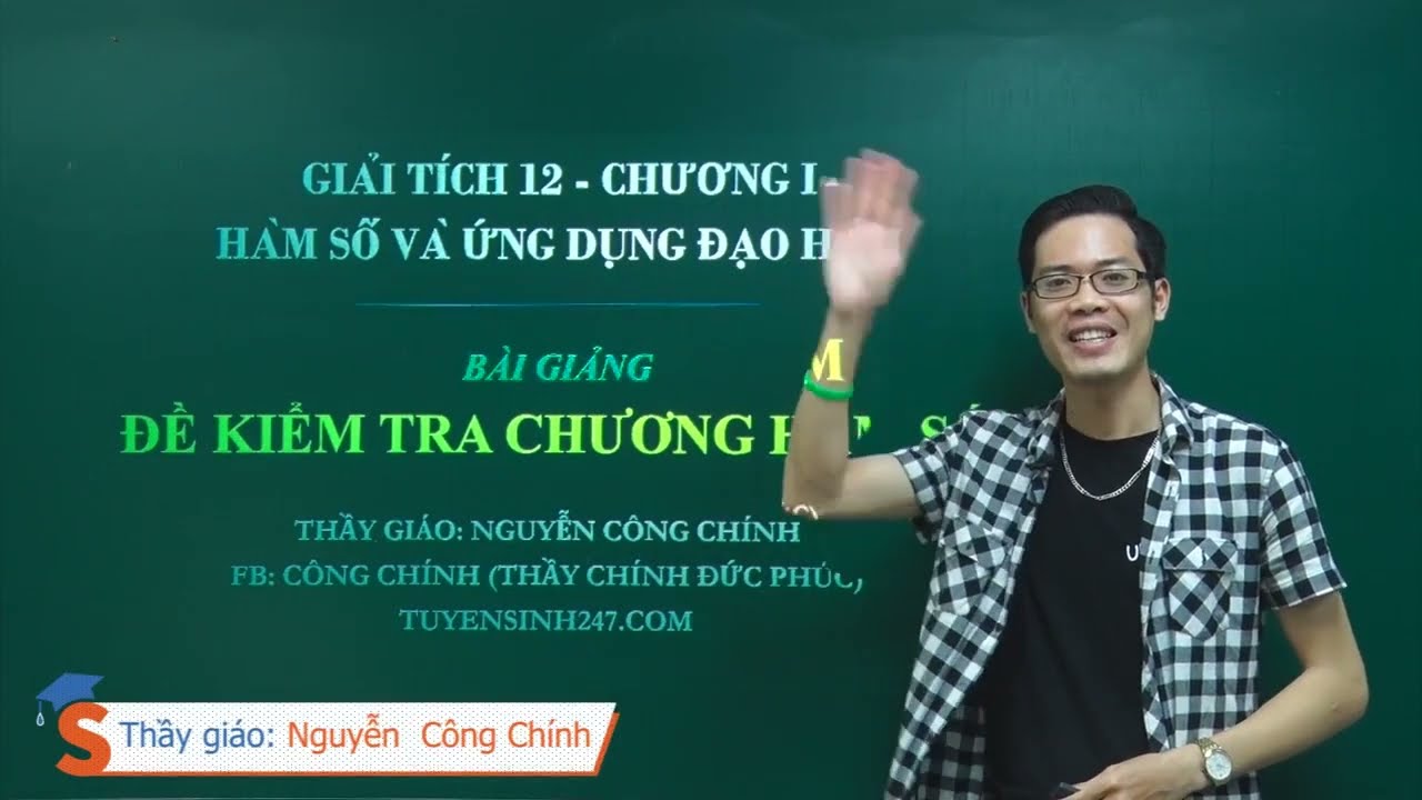 Ôn tập Học kì 1 - Phần Hàm số  - Toán 12 – Thầy Nguyễn Công Chính