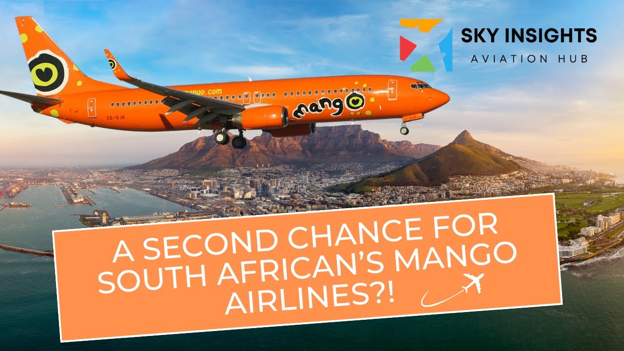 A Second Chance for South African's Mango Airlines?!