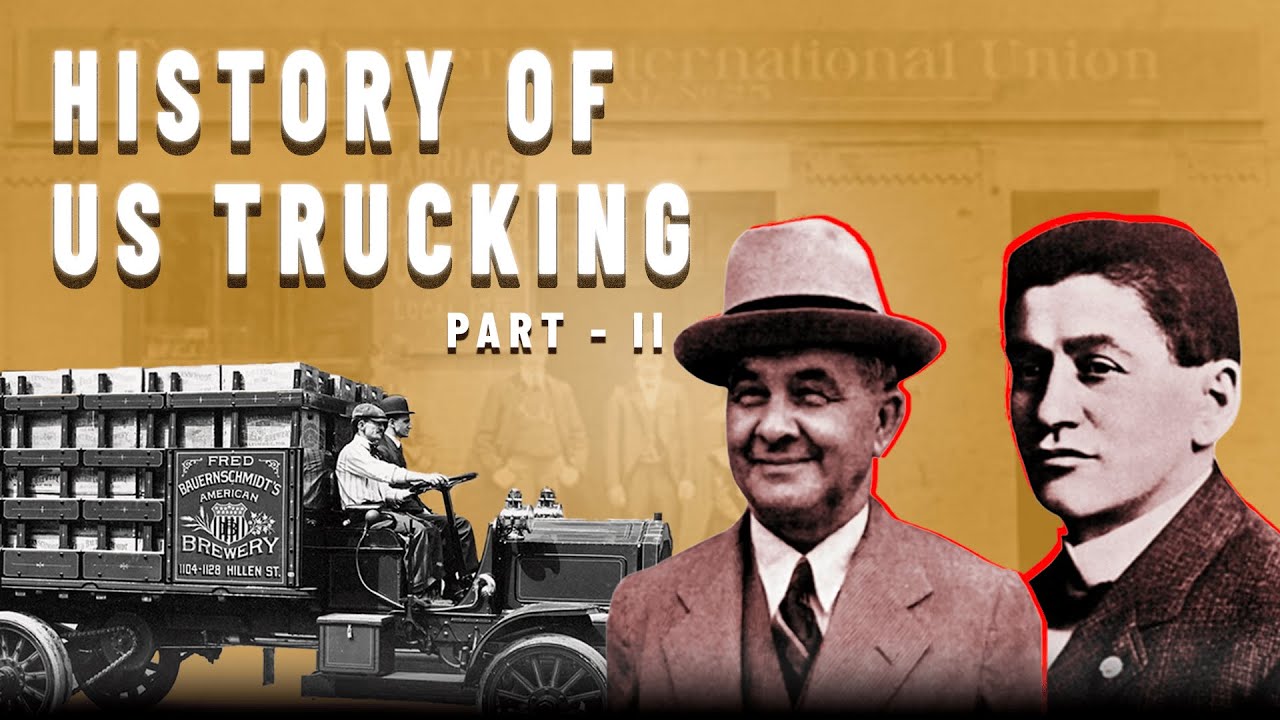 Unions, Diesel Engines & WWI Trucks | US Trucking History (Part 2)