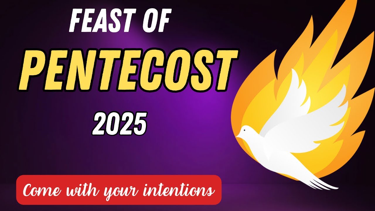 🙏FEAST OF PENTECOST SUNDAY 2025|| 🙏Coming of THE HOLY SPIRIT PENTECOST 2025