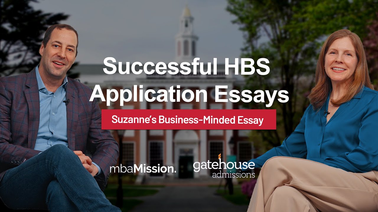 Successful HBS Application Essays | Suzanne's Business-Minded Essay