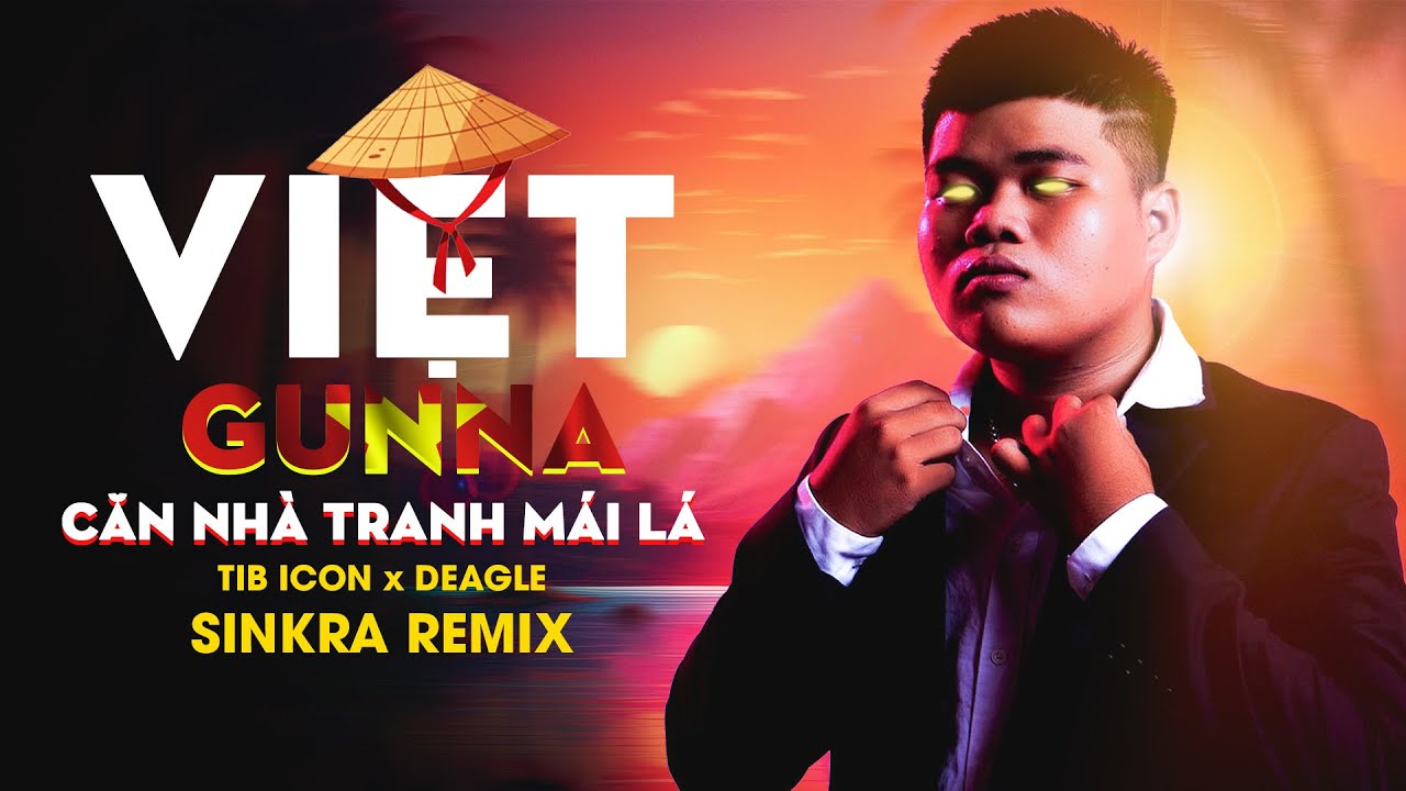 Vietnam Gunna Remix || TiB Icon ft Deagle || Căn Nh&agrave; Tranh M&aacute;i L&aacute;