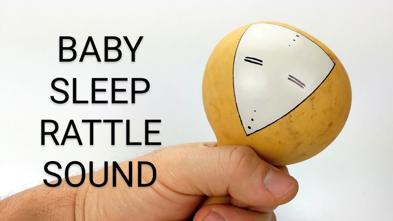 HELP your baby SLEEP - Rattle Sound for sleep - Natural Maraca White Noise