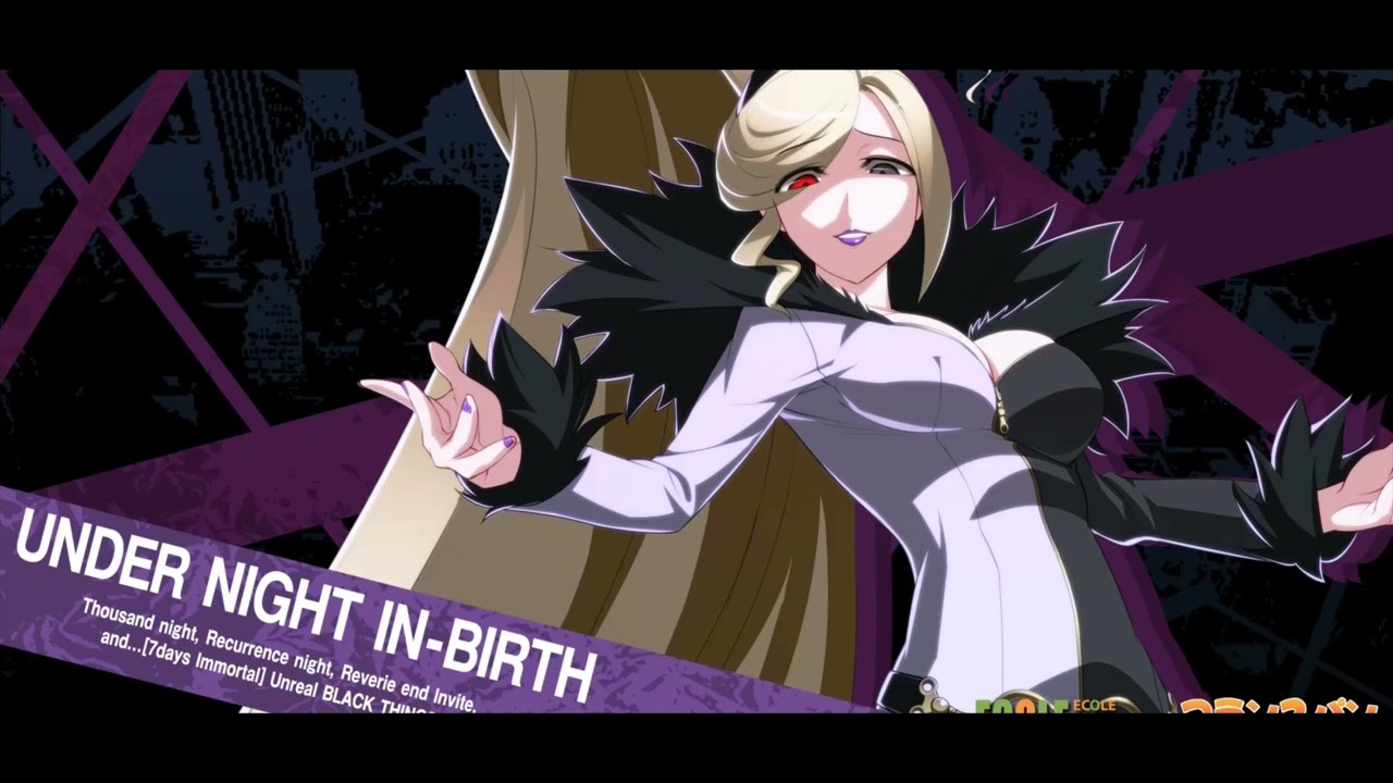Under Night in-Birth exe:Late Overwhelm Despair OST