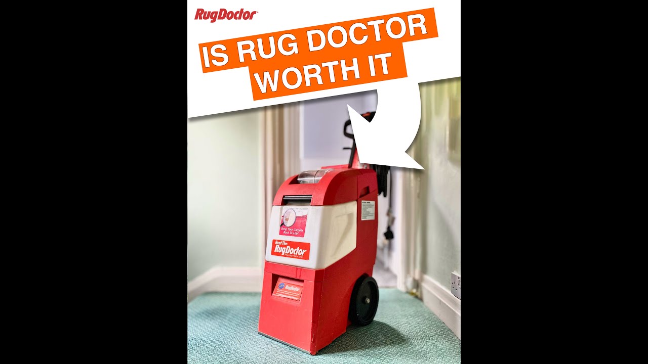 Is using a Rug Doctor worth it?