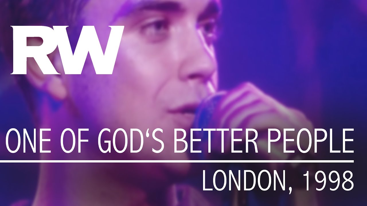 Robbie Williams | One Of God's Better People | Live in London 1998