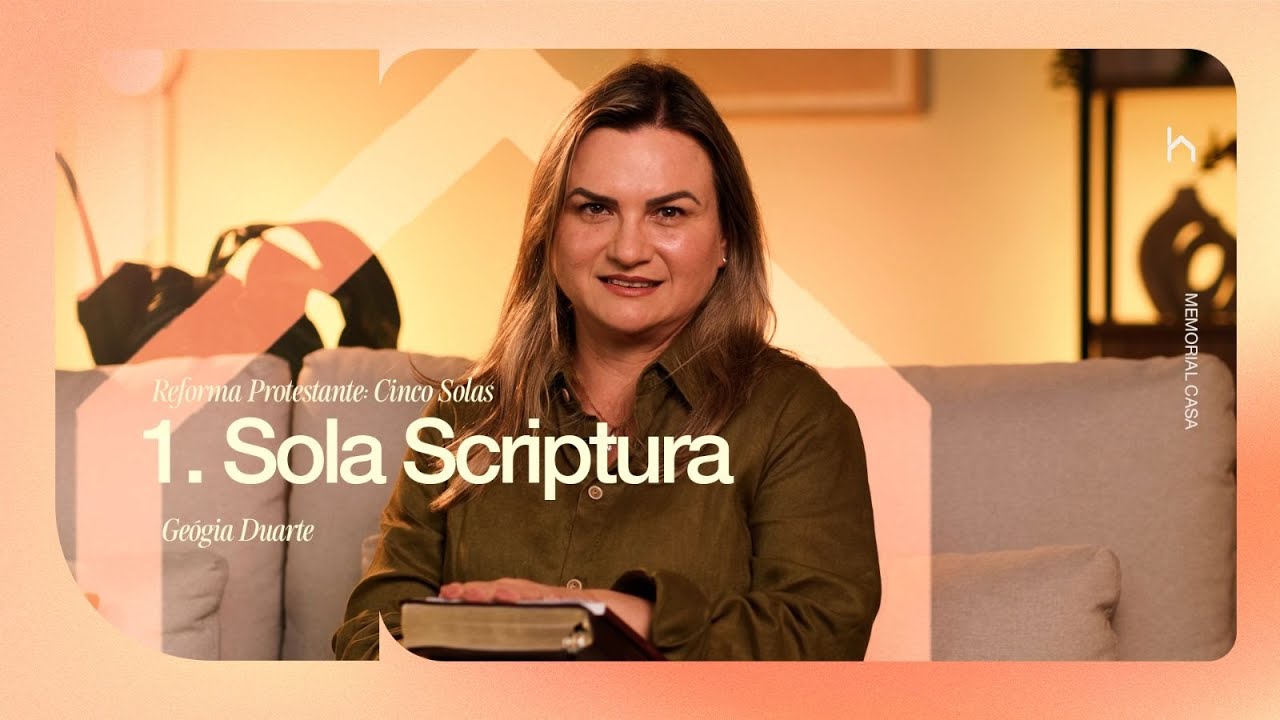 MEMORIAL CASA | SOLA SCRIPTURA | GE&Oacute;RGIA DUARTE | QUARTA 19H30 | 01/10/2025