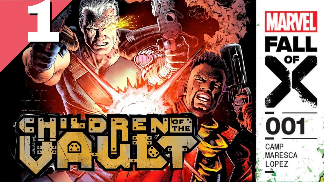 Children of the Vault || issue 1 || Bishop and Cable