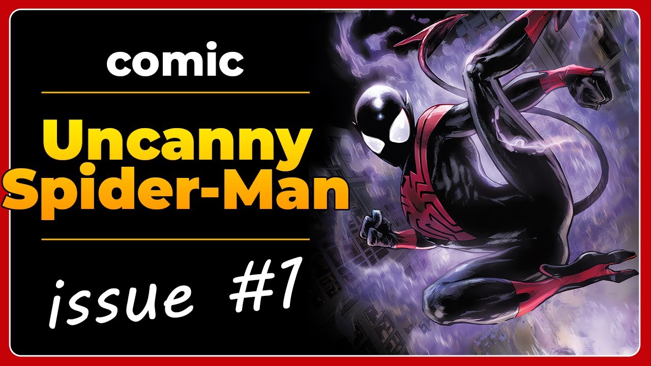 Uncanny Spider-Man #1 | 2023 | Marvel Comics
