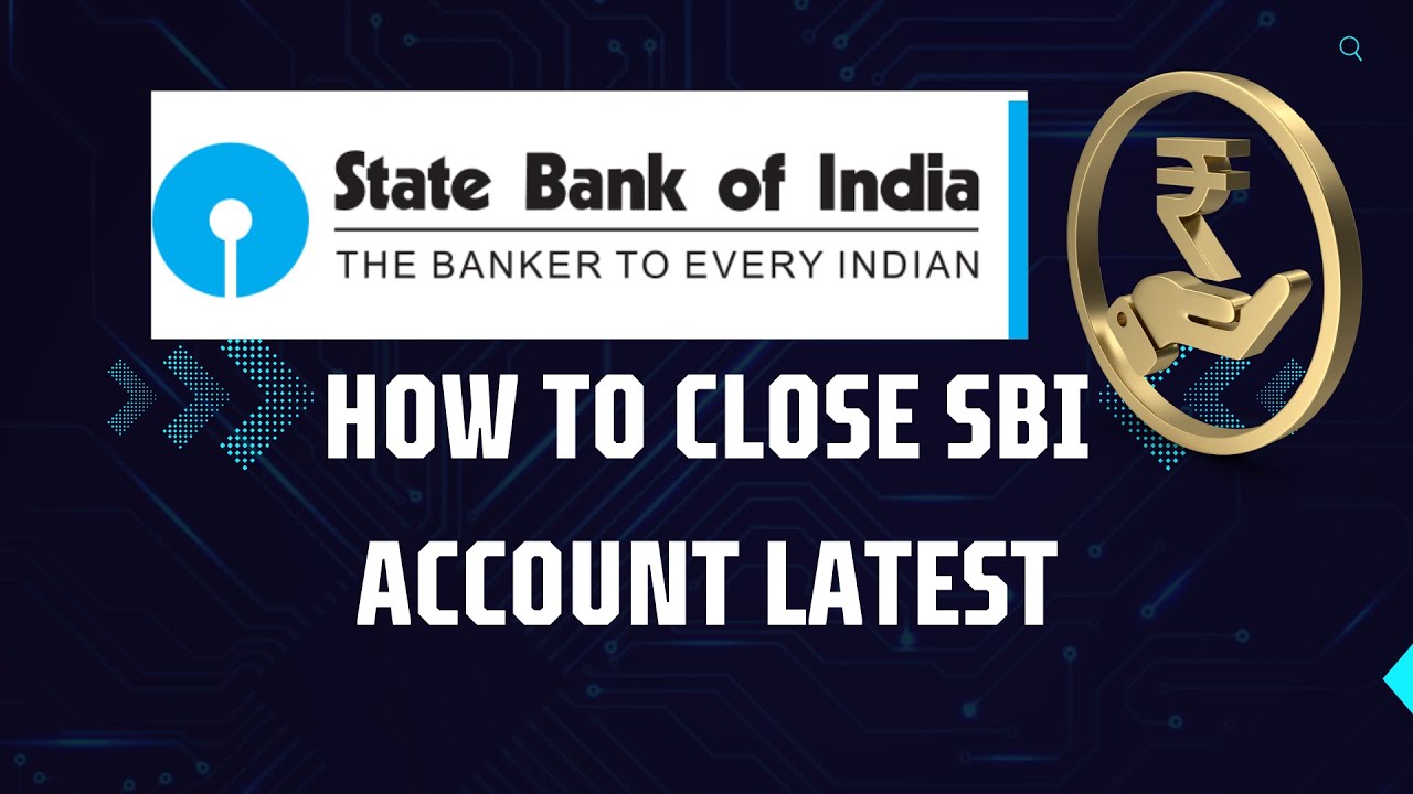 Как закрыть банковский счет SBI онлайн и офлайн