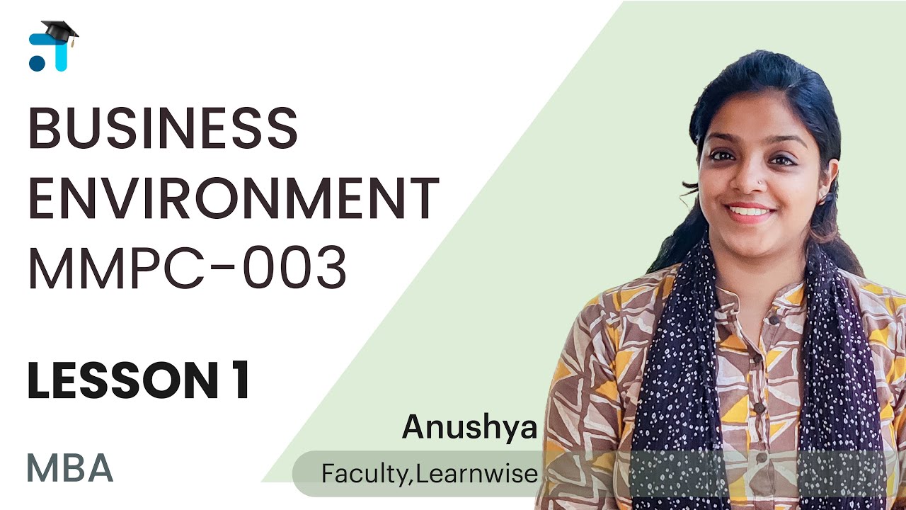 Lesson 1 (BLOCK I) | Business Environment | MMPC-003 | MBA | Kerala's no.1 IGNOU Classes | Learnwise