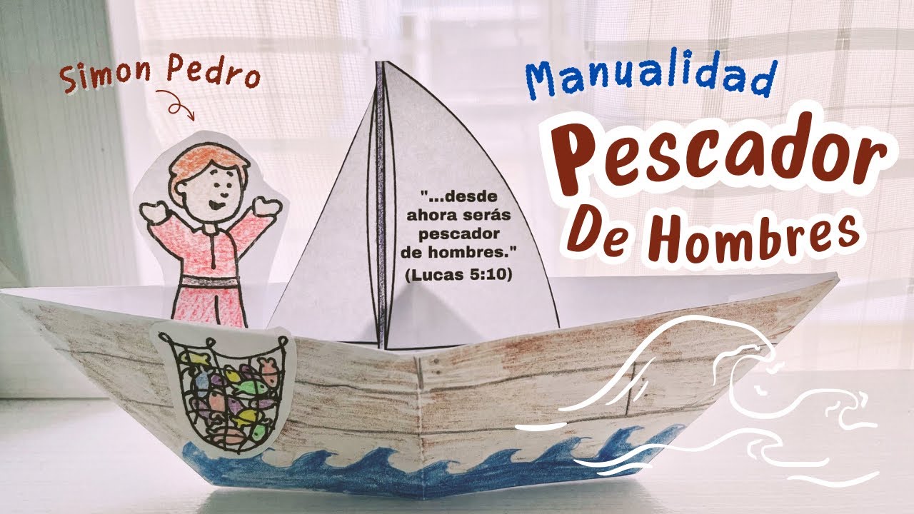MANUALIDAD PARA NI&Ntilde;OS: BARQUITO PESCADORES DE HOMBRES (PESCA MILAGROSA, LUCAS 5)🐠⛵️