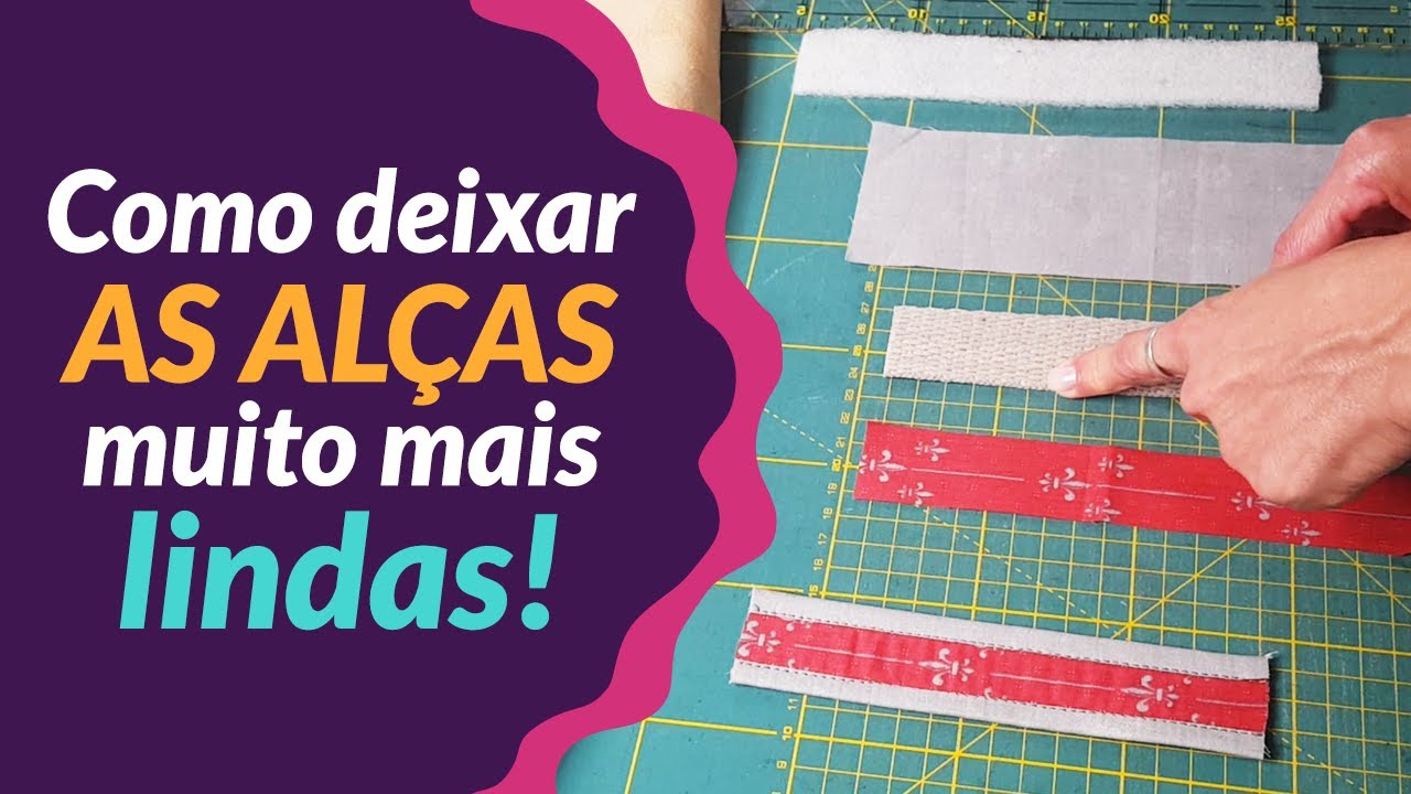 Alça forrada - Super fácil de fazer | Sil Cardoso