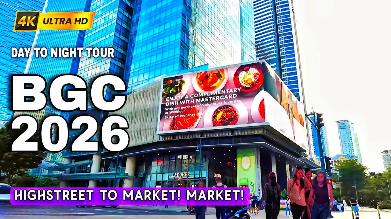 BGC Day To Night Walk Tour 2026 🇵🇭 | Bonifacio High Street - Market! Market! | Bonifacio Global City