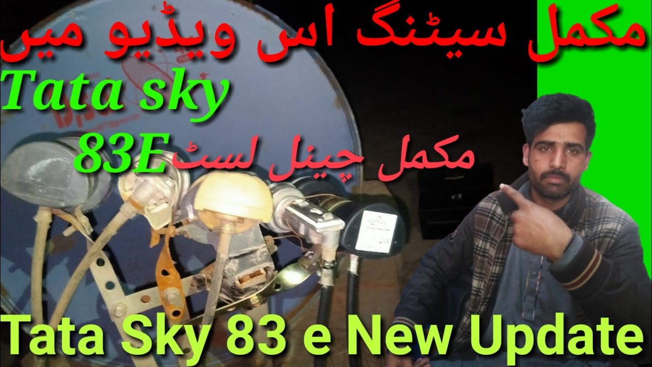 Tata sky 83e Complete settings 2 foot dish Complete channel list New update