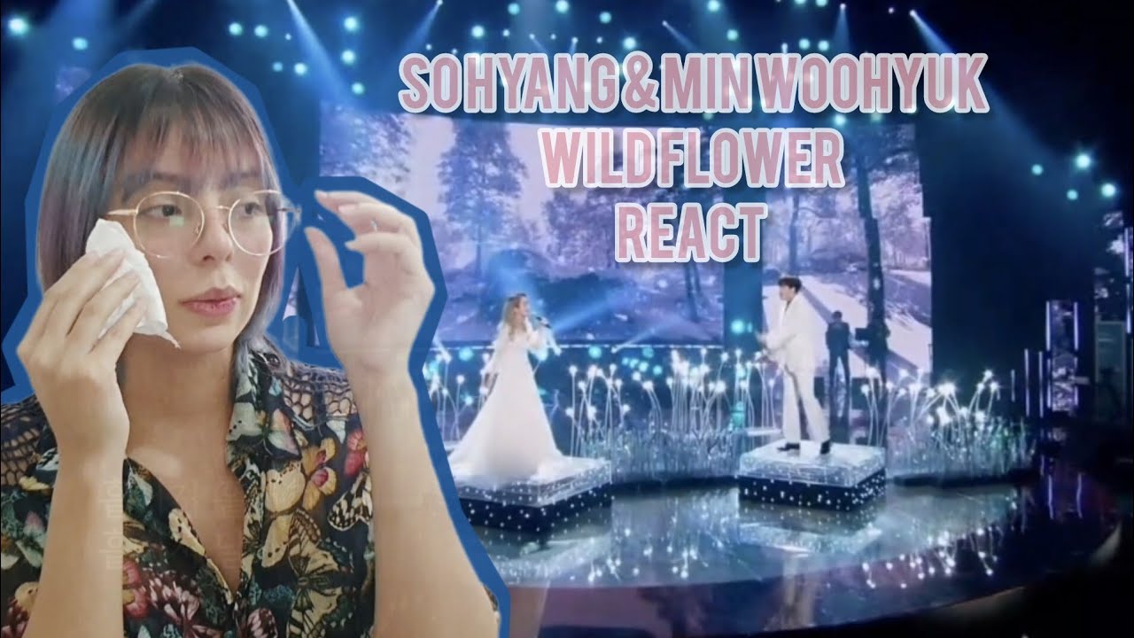 So Hyang & Min Woohyuk 'Wild Flower' Surprise REACT Eng/Kor Subs
