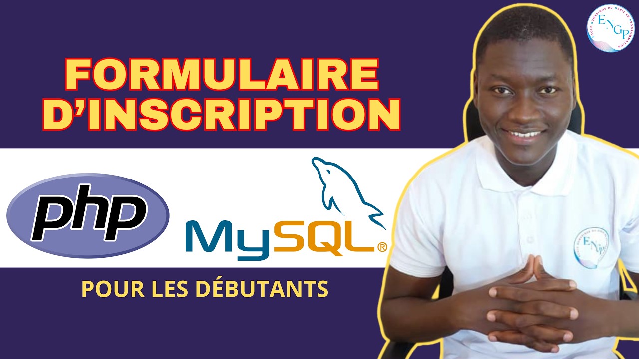 Formulaire d'inscription PHP & MySQL - Tutoriel complet pour débutant