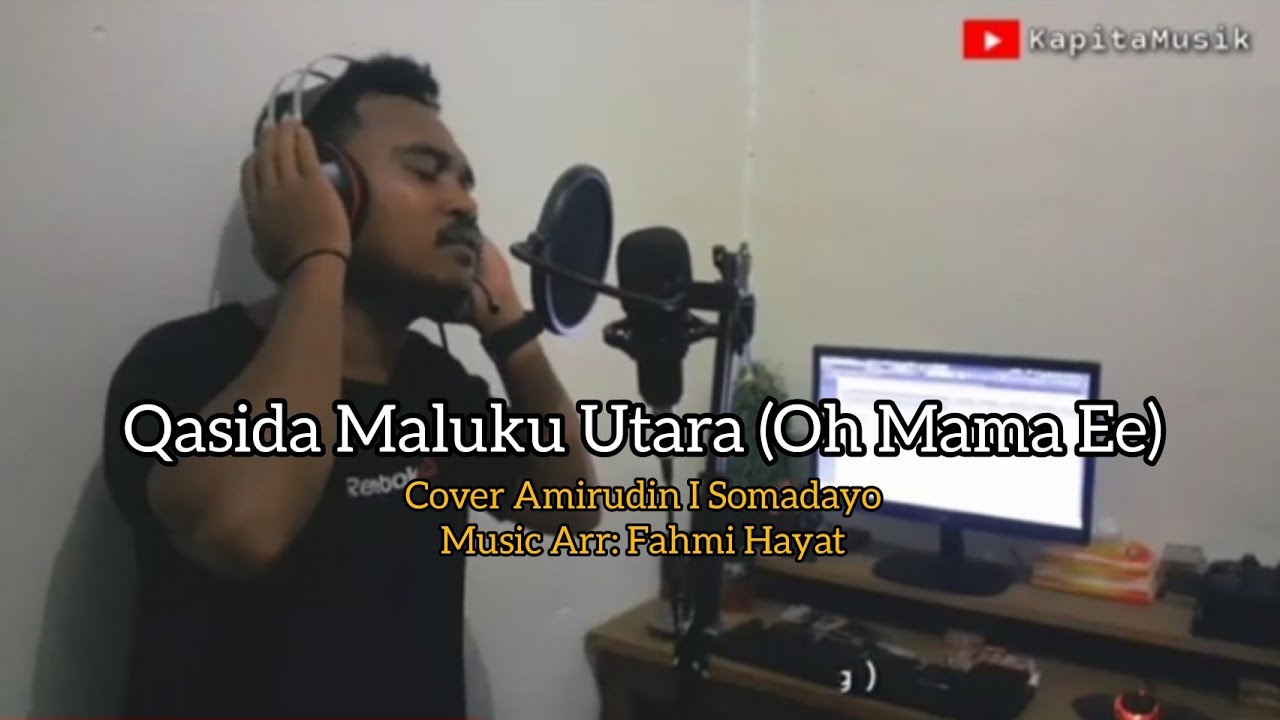 Qasida Oh Mama Ee  Cover Amirudin I Somadayo.