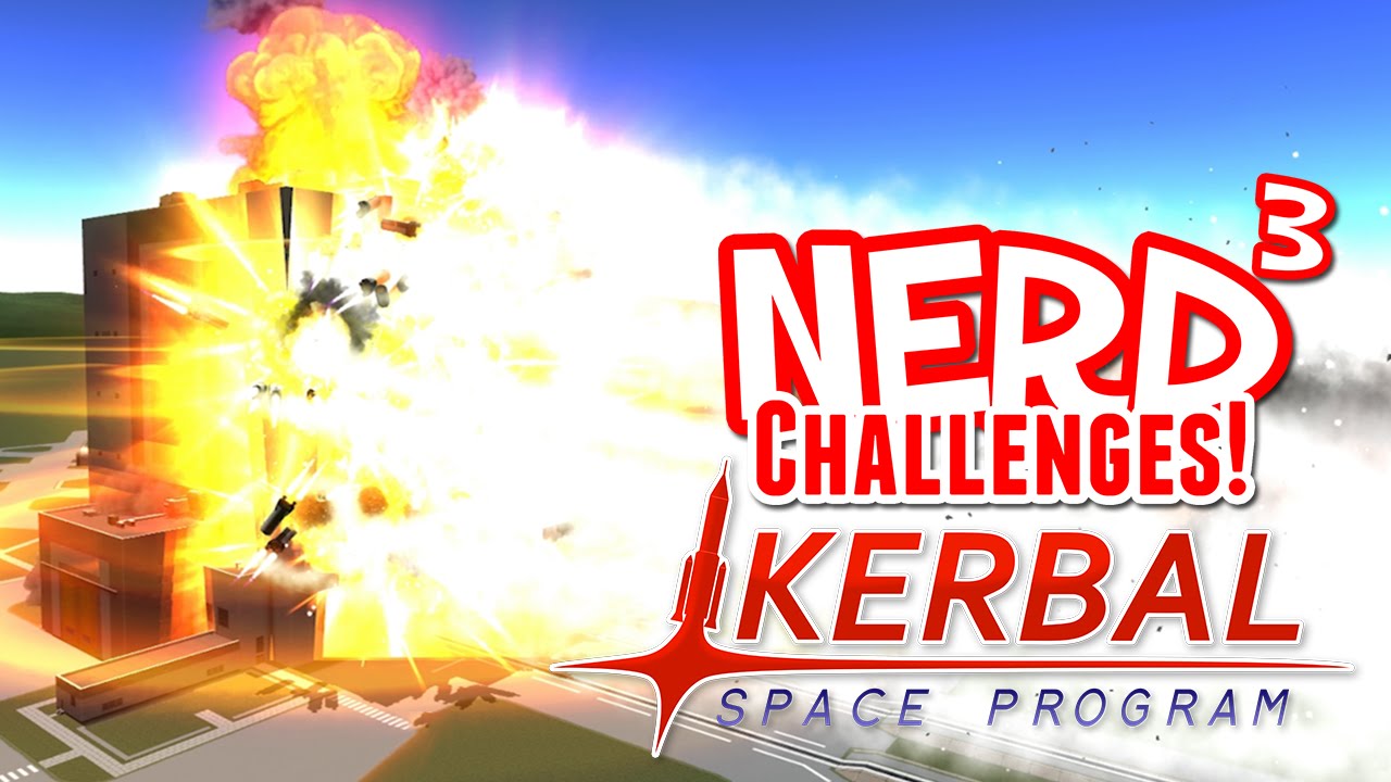 Nerd³ Challenges! Building Bowling! - Kerbal Space Program