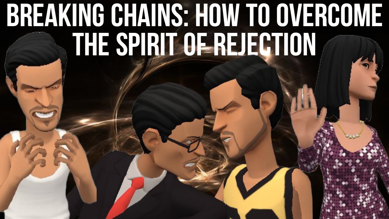BREAKING CHAINS: HOW TO OVERCOME THE SPIRIT OF REJECTION (A POWERFUL CHRISTIAN ANIMATION VIDEO)