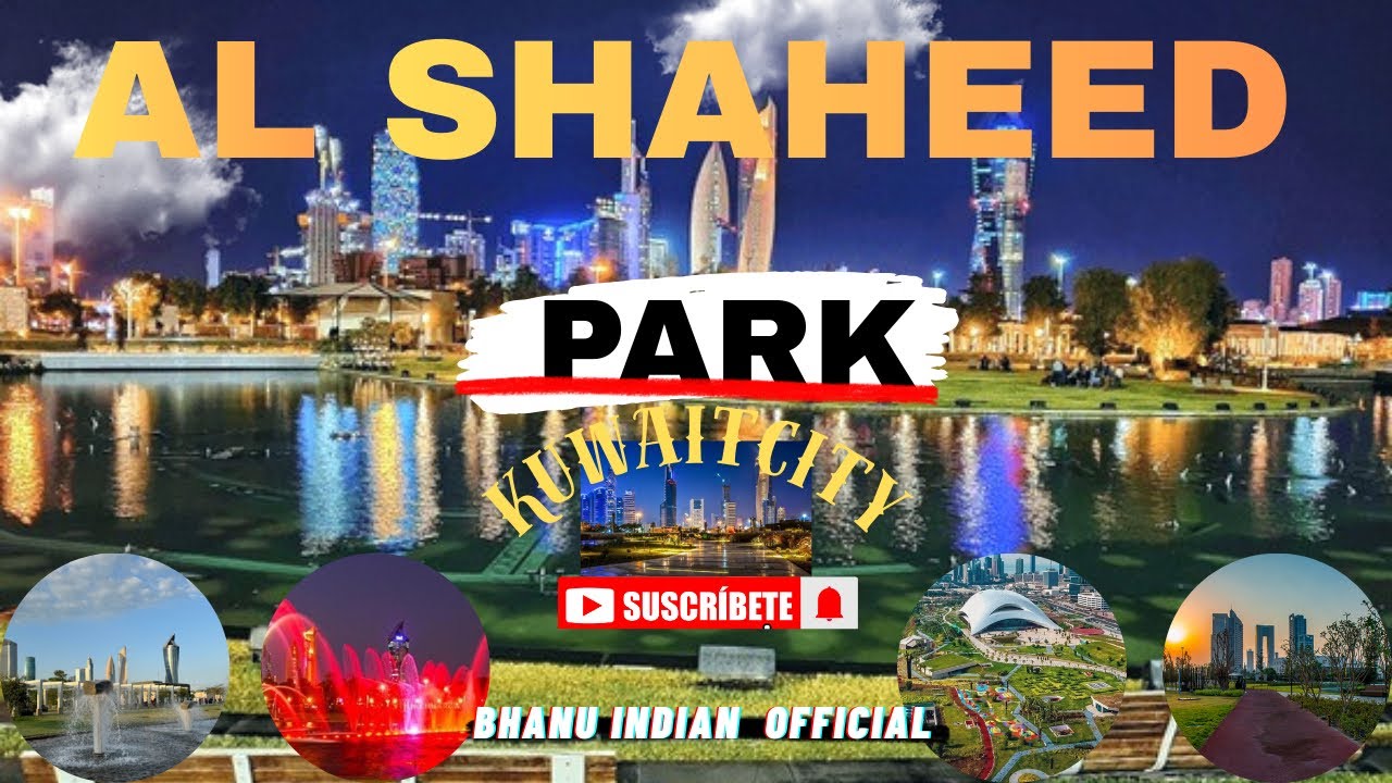Al Shaheed Park Kuwait City | Al Shaheed Park  Kuwait🇰🇼 