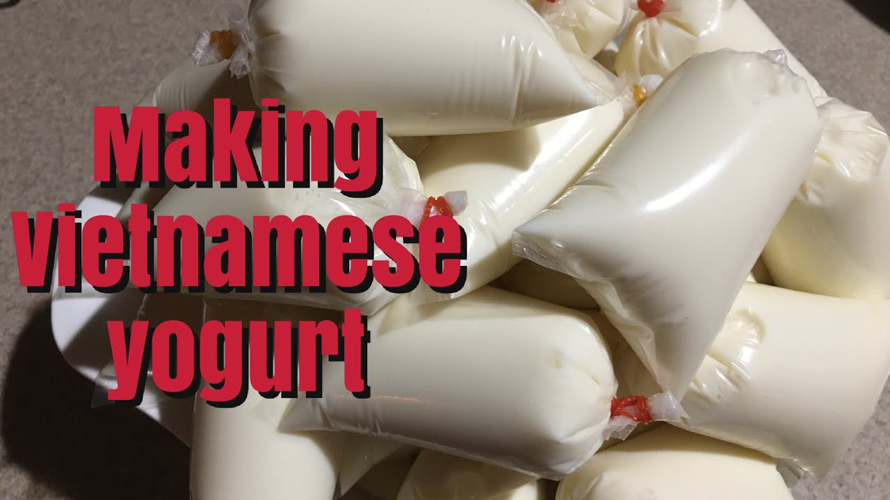 Making Vietnamese yogurt
