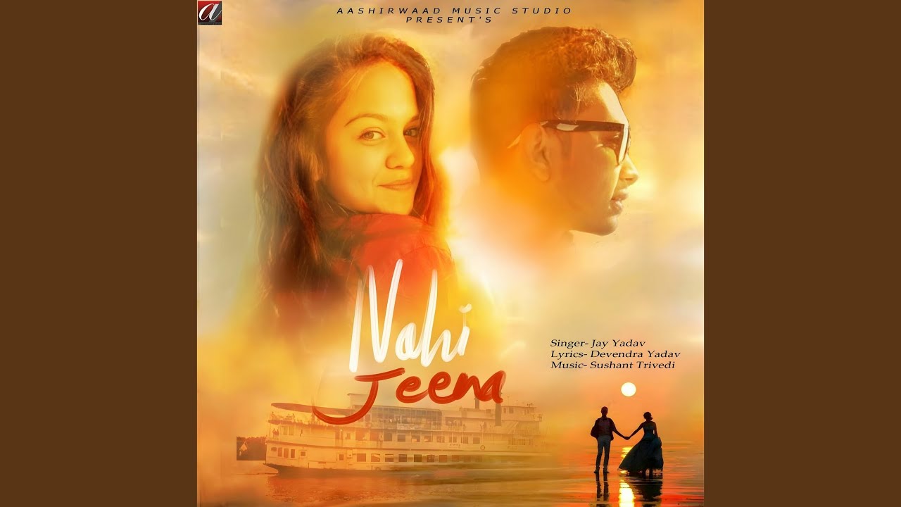 Nahi Jeena