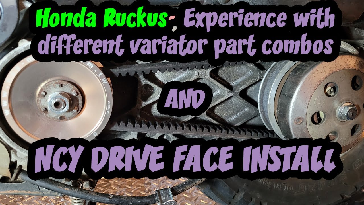 Honda Ruckus NCY Drive Face install and my results with different slider weights
