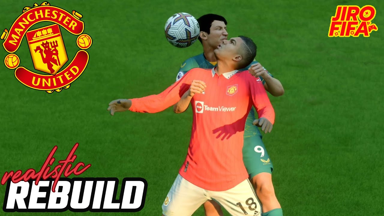 FIFA 23 Career Mode | Manchester United Realistic Rebuild FIFA 23 | SS4E7 | JIRO FIFA