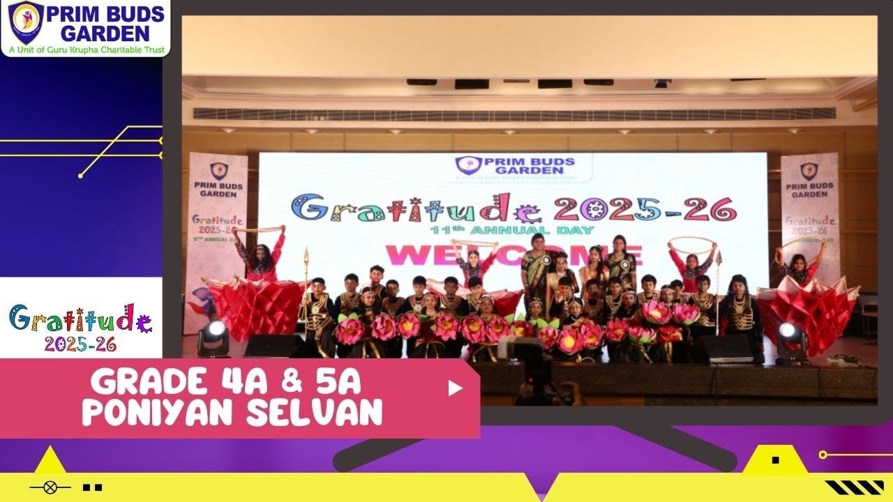 PRIM BUDS GARDEN | TOLLGATE | ANNUAL DAY AY-2025-26 | GRADE 4A & 5A PONIYAN SELVAN