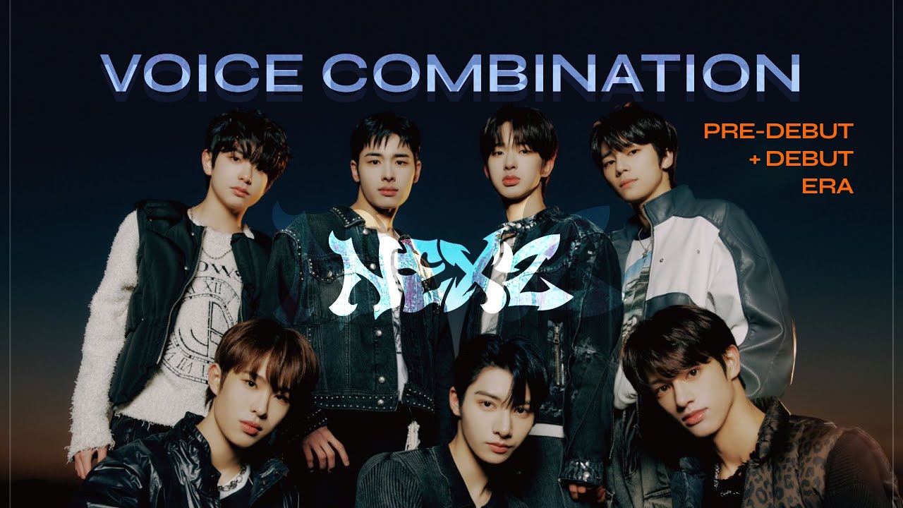 NEXZ VOICE COMBINATION (Pre-Debut + Debut Era)