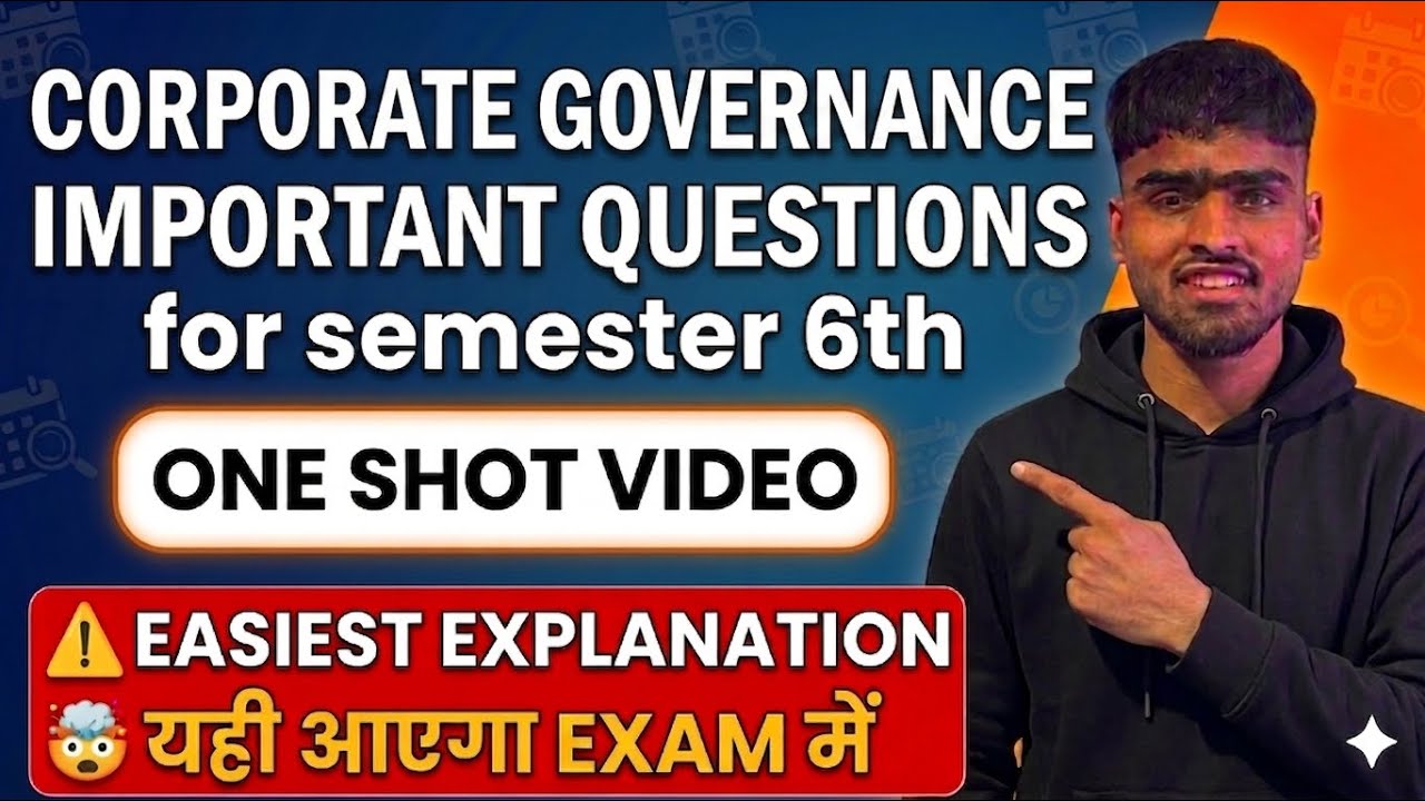Corporate Governance One Shot | Semester 6 | BCOM PROG | BCOM HONS | SOL REGULAR NCWEB